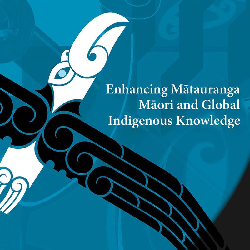Enhancing Mātauranga Māori
