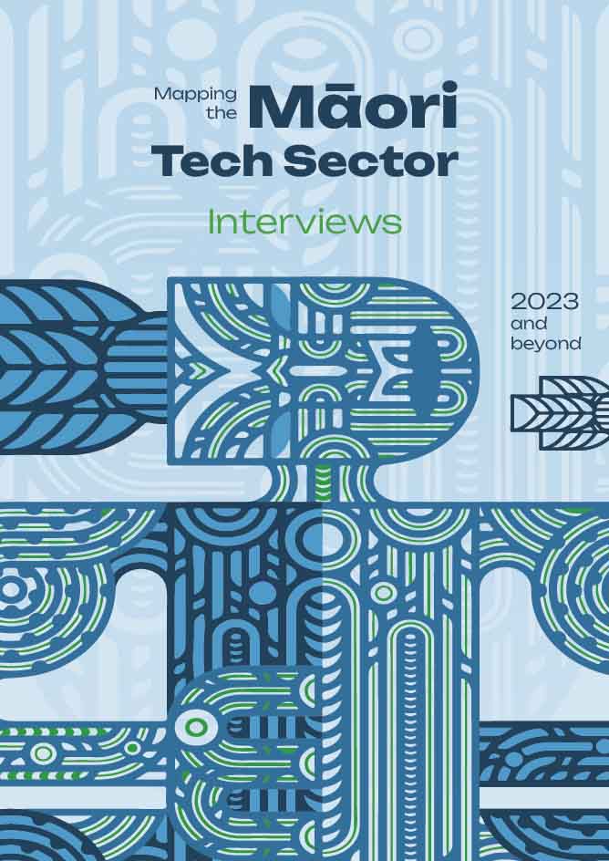 Mapping the Māori Tech Sector Interviews 2023 cover image